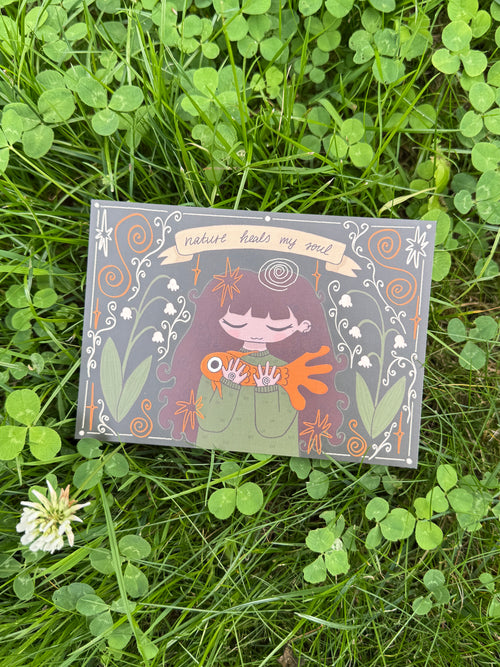 "nature heals my soul" - art print