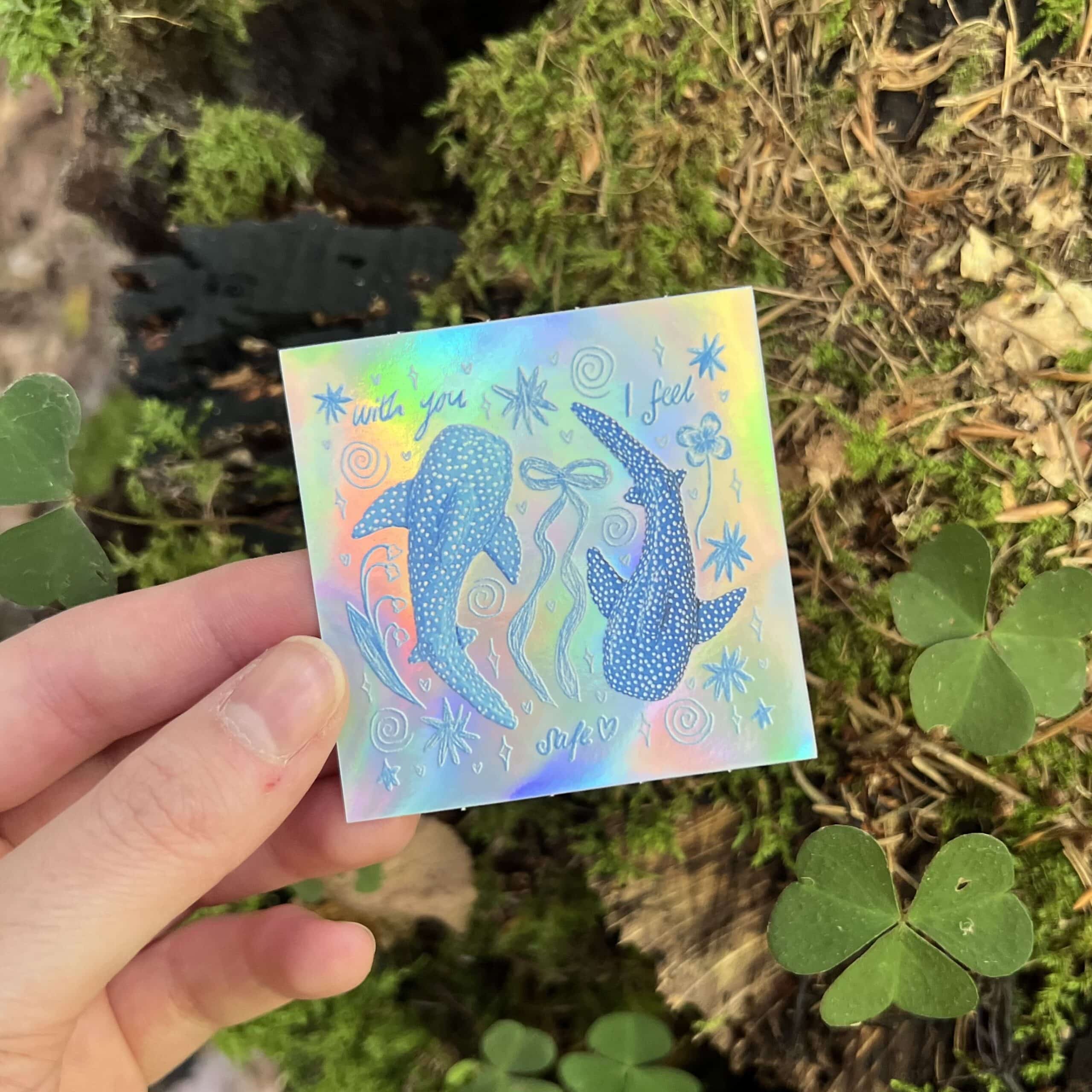 with you I feel safe – holo sticker